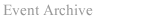 Event Archive